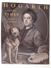 Hogarth and His Times: Serious Comedy