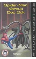 Spider-Man Versus Doc Ock (Festival Readers (Prebound))
