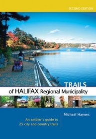 Trails of Halifax Regional Municipality 2nd Edition
