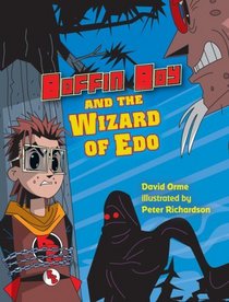 Boffin Boy & the Wizard Of Edo