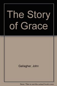 The Story of Grace