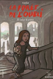La forêt de l'oubli, Tome 2 (French Edition)