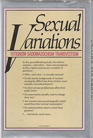 Sexual Variations: Fetishism, Sadomasochism and Transvestism