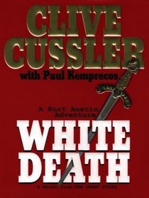 White Death: A Novel from the Numa Files (Thorndike Press Large Print Core Series)