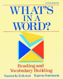 What's in a Word?: Reading and Vocabulary Building