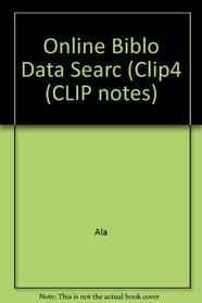 Online Bibliographic Database Searching in College Libraries: Clip Note 4-83 (Clip Notes)