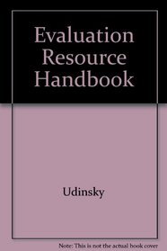 Evaluation Resource Handbook
