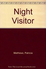 NIGHT VISITOR