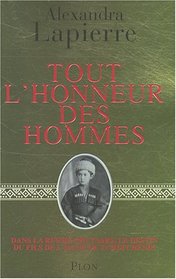 Tout l'honneur des hommes (French Edition)