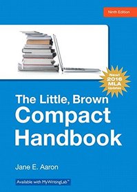 The Little, Brown Compact Handbook, MLA Update Edition (9th Edition)