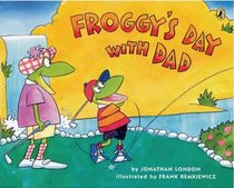 Froggy's Day With Dad (Froggy)
