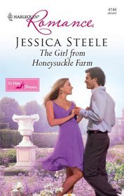 The Girl from Honeysuckle Farm (In Her Shoes...) (Harlequin Romance, No 4144)