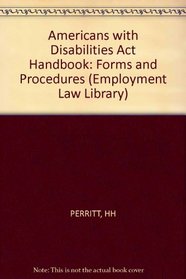 Americans With Disabilities Act Handbook (Employment Law Library)