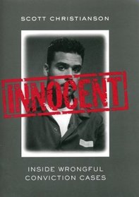Innocent: Inside Wrongful Conviction Cases