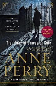 Treachery at Lancaster Gate (Charlotte & Thomas Pitt, Bk 31)