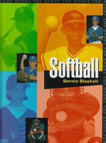 Softball (Blackall, Bernie, Top Sport.)