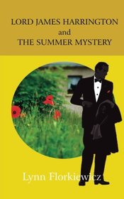 Lord James Harrington and the Summer Mystery (Volume 3)