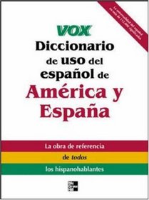Vox Diccionario de uso del espanol de America y Espana (VOX Dictionary Series)