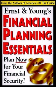 Ernst  Young's Financial Planning Essentials (Ernst and Young's Financial Planning Essentials)