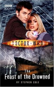 The Feast of the Drowned (Doctor Who: New Series Adventures, No 8)