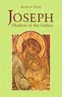 Saint Joseph: Shadow of the Father
