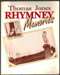 Rhymney Memories