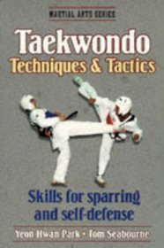 Tae Kwon Do Techniques & Tactics (Martial Arts Series)