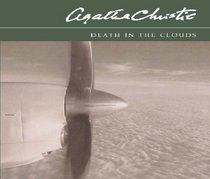 Death in the Clouds (Hercule Poirot, Bk 11) (aka Death in the Air) (Audio CD) (Abridged)