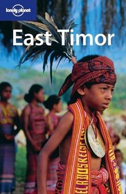 Lonely Planet East Timor (Lonely Planet East Timor)