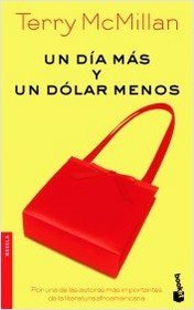 UN Dia Mas Y UN Dolar Menos (Spanish Edition)