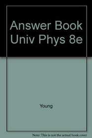 Answer Book Univ Phys 8e