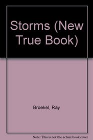 Storms (New True Book)