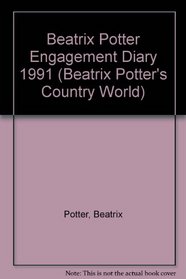 Beatrix Potter Engagement Diary 1991 (Beatrix Potter's Country World)