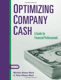 Optimizing Company Cash: A Guide for Financial Professionals