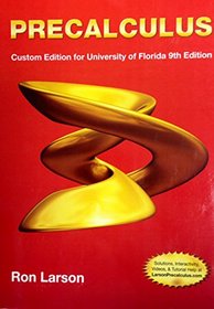 Precalculus Custom Edition for University of Florida 9th Edition