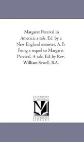 Margaret Percival in America: a sequel to Margaret Percival