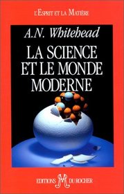 La Science et le Monde moderne