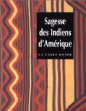 Sagesse des Indiens d'Amrique