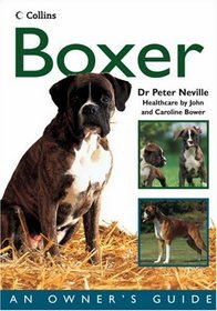 Boxer (Collins Dog Owner's Guides)