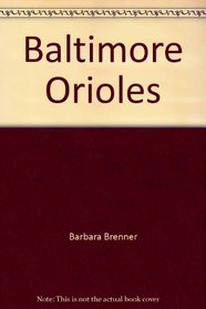 Baltimore orioles (A Science I can read book)