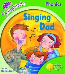 Oxford Reading Tree: Stage 2: Songbirds: Singing Dad