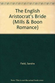 The English Aristocrat's Bride (Romance)