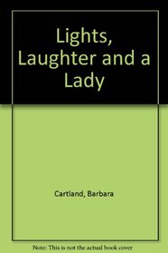 Lights, Laughter and a Lady