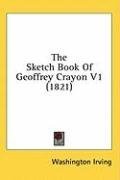 The Sketch Book Of Geoffrey Crayon V1 (1821)