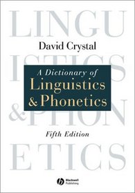 A Dictionary of Linguistics  Phonetics (Language Library)