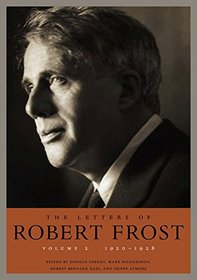 The Letters of Robert Frost, Volume 2: 1920-1928