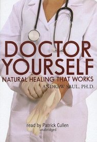 Doctor Yourself: Natural Healing That Works