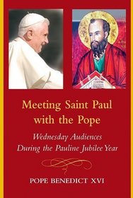 Meeting Saint Paul With the Pope: Wednesday Audiences During the Pauline Jubilee Year