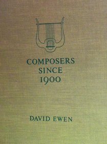 Composers Since 1900: A Biographical and Critical Guide: First Supplement