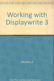 Working with Displaywrite 3 (Modern aviation series)
